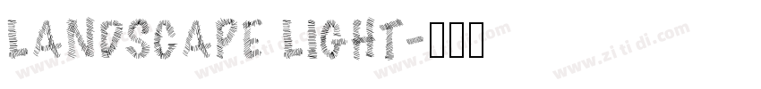 LANDSCAPE LIGHT字体转换